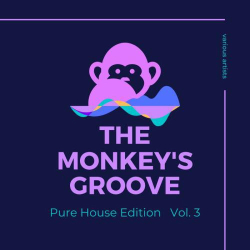 : The Monkey's Groove, Vol. 3 (Pure House Edition) (2020)