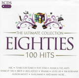 : The Ultimate Collection 100 Hits Eighties [5-CD Box Set] (2008)