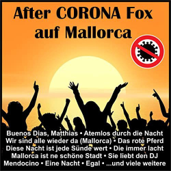 : After Corona Fox auf Mallorca (2020)