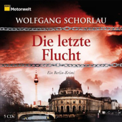 : Wolfgang Schorlau - Die letzte Flucht