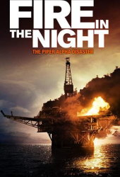 : Fire in the Night The Piper Alpha Disaster 2013 1080p Amzn Web-Dl Dd+2 0 H 264-Qoq