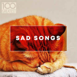 : 100 Greatest Sad Songs-FLAC (2019)