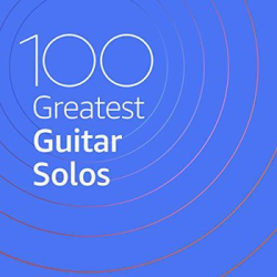 : 100 Greatest Guitar Solos (2020)