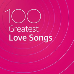 : 100 Greatest Love Songs (2020)