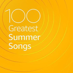: 100 Greatest Summer Songs (2020)