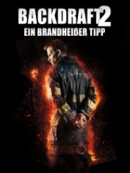 : Backdraft 2 2019 German 960p AC3 microHD x264 - RAIST