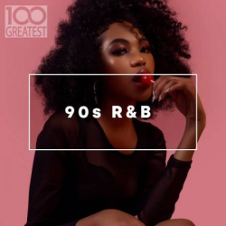 : 100 Greatest 90s R&B (2020)