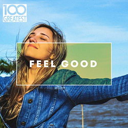 : 100 Greatest Feel Good (2020)