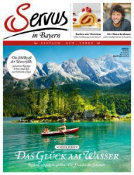 :  Servus in Bayern Magazin (Einfach - Gut - Leben) August No 08 2020