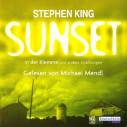 : Stephen King - Sunset 1 - In der Klemme und andere Erzählungen