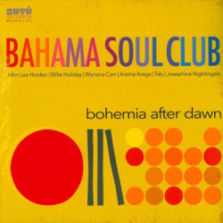 : The Bahama Soul Club – Bohemia After Dawn (2020)