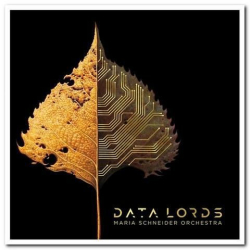 : Maria Schneider Orchestra - Data Lords (2020)