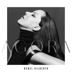 : Bebel Gilberto - Agora (2020)