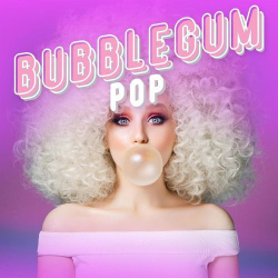 : Bubblegum Pop (2020)