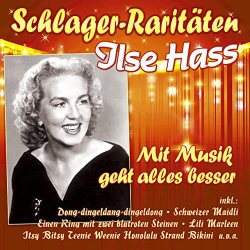 : Ilse Hass - Mit Musik geht alles besser (2020)