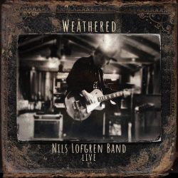 : Nils Lofgren Band - Weathered (Live) (2020)