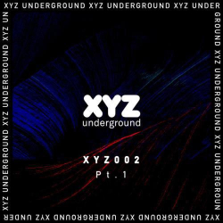 : XYZ Underground Pt. 1 (2020)