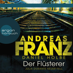 : Andreas Franz - Julia Durant 20 - Der Flüsterer