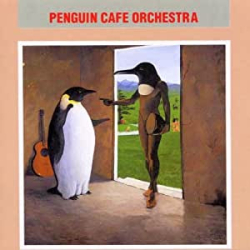: FLAC - Penguin Cafe Orchestra - Discography 1976-2001