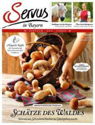 :  Servus in Bayern Magazin (Einfach - Gut - Leben) September No 09 2020