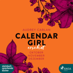: Audrey Carlan - Calendar Girl - Ersehnt - Oktober/November/Dezember