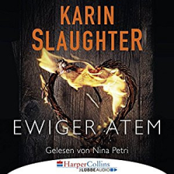 : Karin Slaughter - Charlie Quinn 0,5 - Ewiger Atem