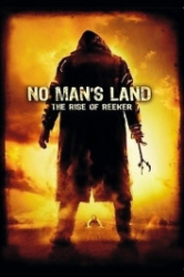 : No Mans Land - The Rise of Reeker 2008 German 1080p AC3 microHD x264 - RAIST