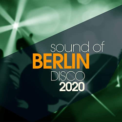 : Sound Of Berlin Disco 2020 (2020)