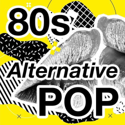 : 80s Alternative Pop (2020)