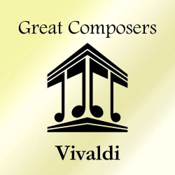 Cover: Great Composers - Vivaldi (2020) : Great Composers - Vivaldi (2020)