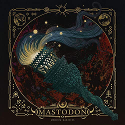 : Mastodon - Medium Rarities (2020)