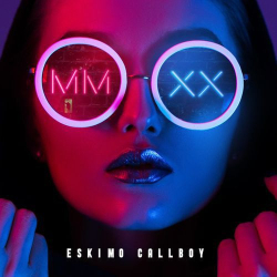 : Eskimo Callboy - MMXX - EP (2020)