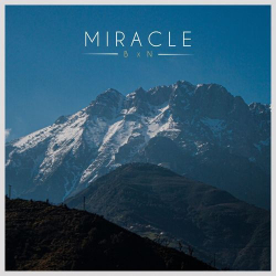 : BXN - Miracle EP (2020)