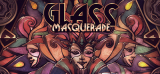 : Glass Masquerade German-MiLa