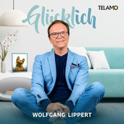 : Wolfgang Lippert - Glücklich (2020)