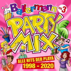 : Ballermann Party Mix: Alle Hits der Playa 1998-2020 - Teil 3 (2020)