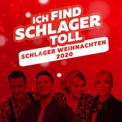 : Schlager Weihnachten 2020 - Ich find Schlager toll (2020)