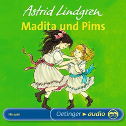 : Astrid Lindgren - Madita und Pims