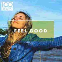 : FLAC - 100 Greatest Feel Good [2020]