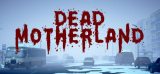 : Dead Motherland Zombie Coop-Chronos
