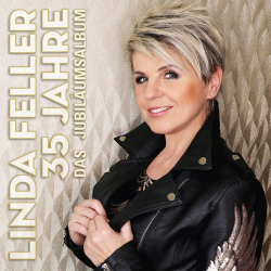: Linda Feller - 35 Jahre - Das Jubiläumsalbum (2020)