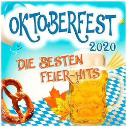 : Oktoberfest 2020 (Die besten Feier-Hits) (2020)