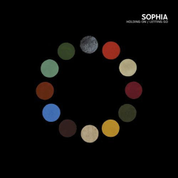 : Sophia - Holding On / Letting Go (2020)
