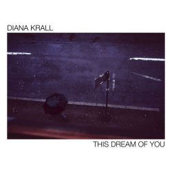 : Diana Krall - This Dream Of You (2020)