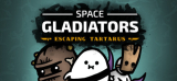 : Space Gladiators Escaping Tartarus Early Access v29 09 2020-P2P