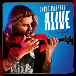 Cover: David Garrett - Alive - My Soundtrack (Deluxe Edition) (2020) : David Garrett - Alive - My Soundtrack (Deluxe Edition) (2020)