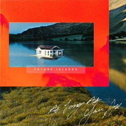 Cover: Future Islands - As Long As You Are (2020) : Future Islands - As Long As You Are (2020)
