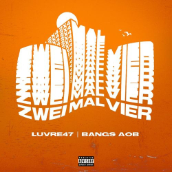 Cover: Luvre47 & Bangs - Zweimalvier EP (2020) : Luvre47 & Bangs - Zweimalvier EP (2020)