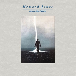 Cover: Howard Jones - Cross That Line (Expanded and Remastered Edition) (2020) : Howard Jones - Cross That Line (Expanded and Remastered Edition) (2020)