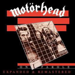 Cover: Motörhead - On Parole (Expanded and Remastered) (2020) : Motörhead - On Parole (Expanded and Remastered) (2020)